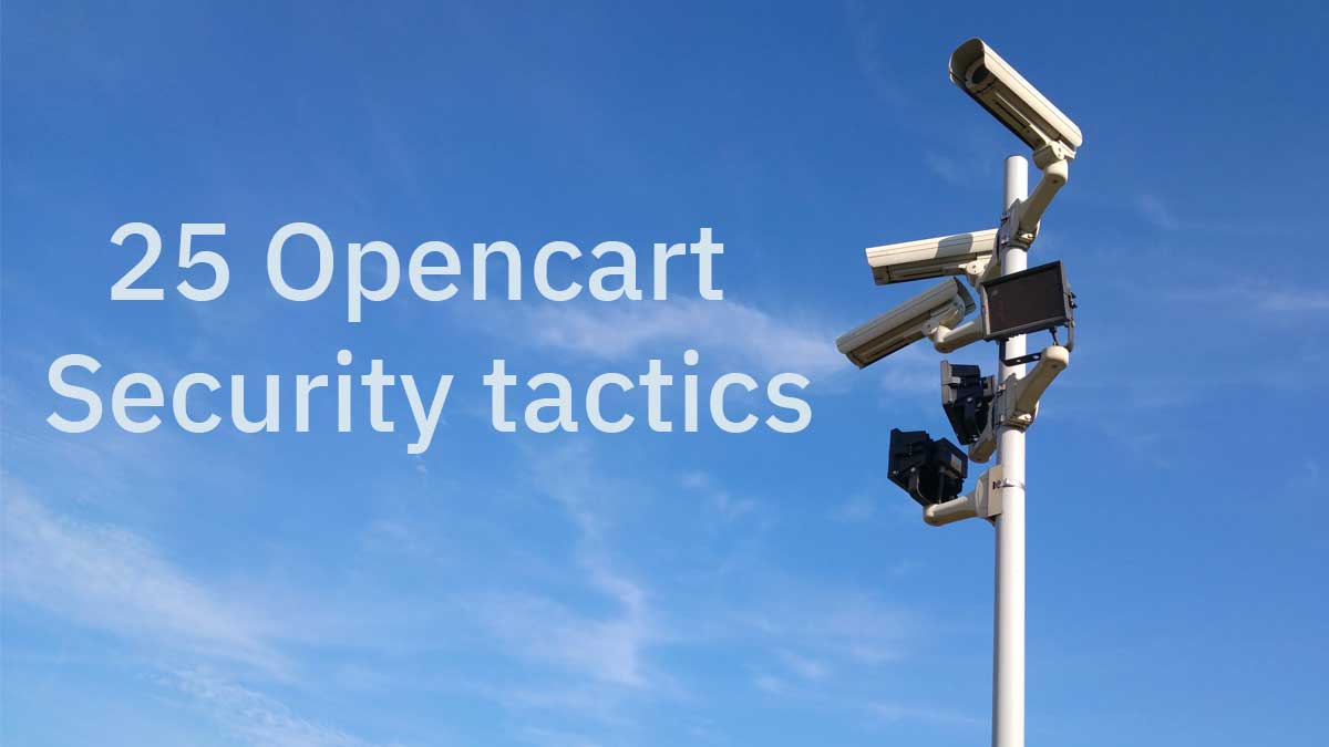 25 website security measures for eCommerce developer - Opencart