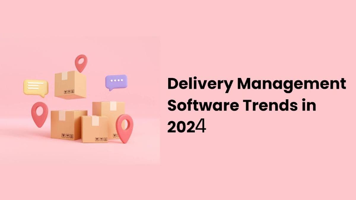 Delivery management 2024